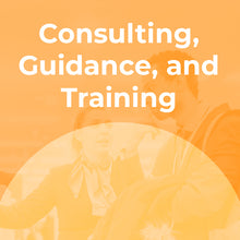 Load image into Gallery viewer, Consulting, Guidance, and Training Package