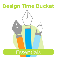 Load image into Gallery viewer, Design Time-Essentials